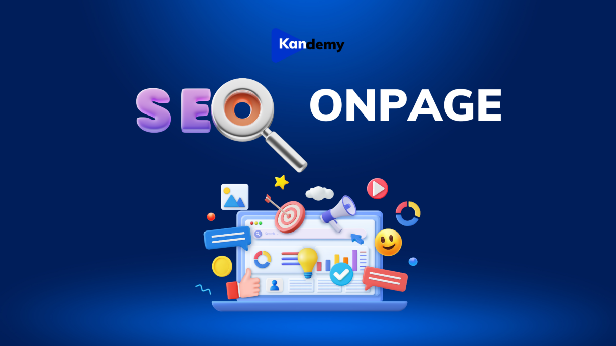 SEO Onpage là gì?